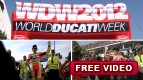 2012 World Ducati Week Highlights
