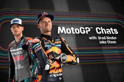MotoGP™ Chats: Binder y Dixon, últimos invitados
