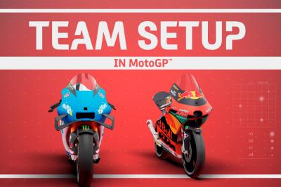 A complete guide to MotoGP™ team set-up