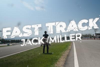 Jack Miller Fast Track: Viva Miller Baby!